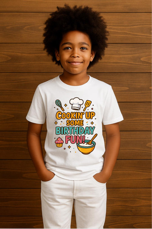 Cookin' Up Some Birthday Fun Shirt • Kids Baking Birthday Shirt • Little Chef Birthday Tee • Cooking Party Outfit • Toddler & Youth Birthday